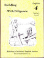Building with Diligence English 4 Teacher's Manual