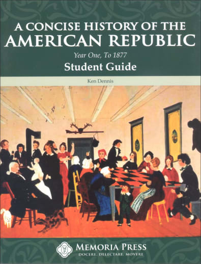 A Concise History of the American Republic Student Guide