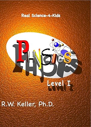 Real Science 4 kids level 1 Physics