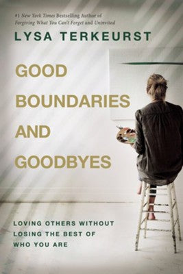 good boundaries and goodbyes