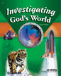 Investigating God's World Student Text, 4th Edition