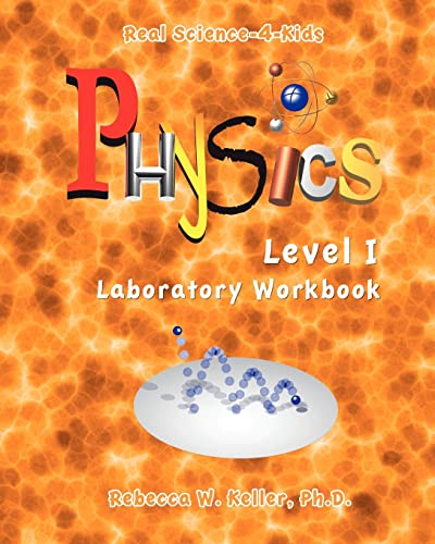 Real Science-4-Kids physics level 1 laboratory workbook