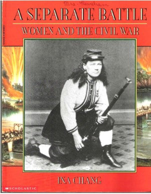A Separate Battle: Women and the Civil War