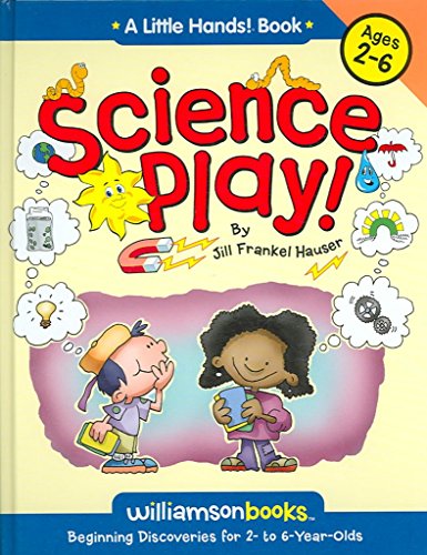 Science Play! Ages 2-6
