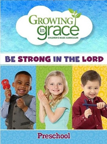 Be Strong In The Lord Preschool - Fall