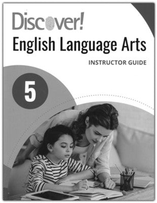 Discover! English Language Arts Instructor Guide 5