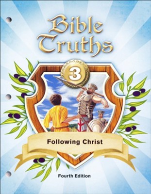 BJU Bible Truths 3 Following Christ Fourth Edition
