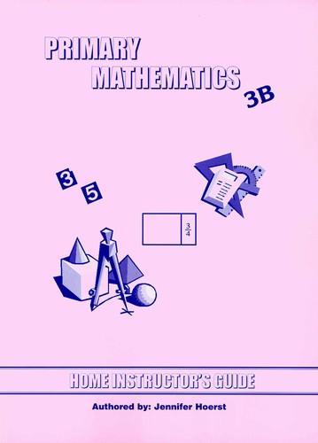 Primary Mathematics 3B Home instructor's Guide