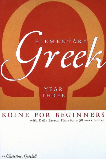 Elementary Greek Year Three
