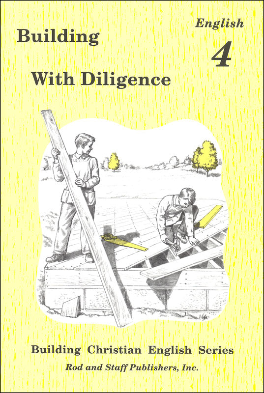Building with Diligence English 4