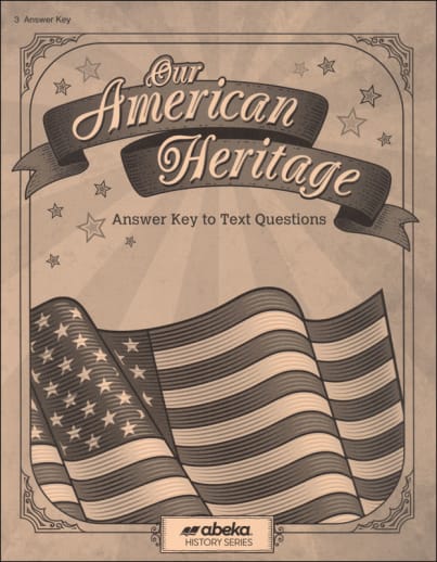 Abeka Our American Heritage Answer Key