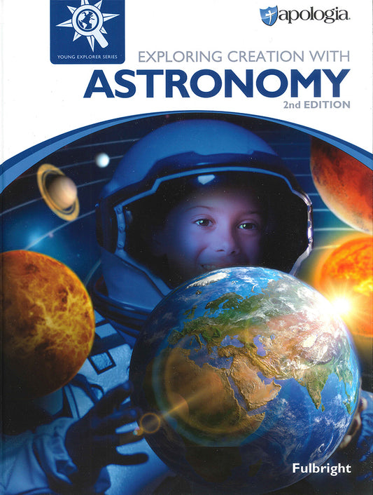 Exploring Creation with Astronomy 2nd Edition