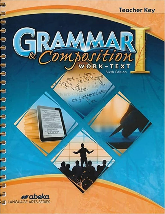 Grammar & Composition I Work-Text Teacher Key