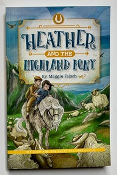Heather and the Highland Pony
