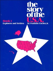 Story of the U.S.A. Book 1 Explorers and Settlers