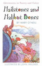 hailstones and halibut bones