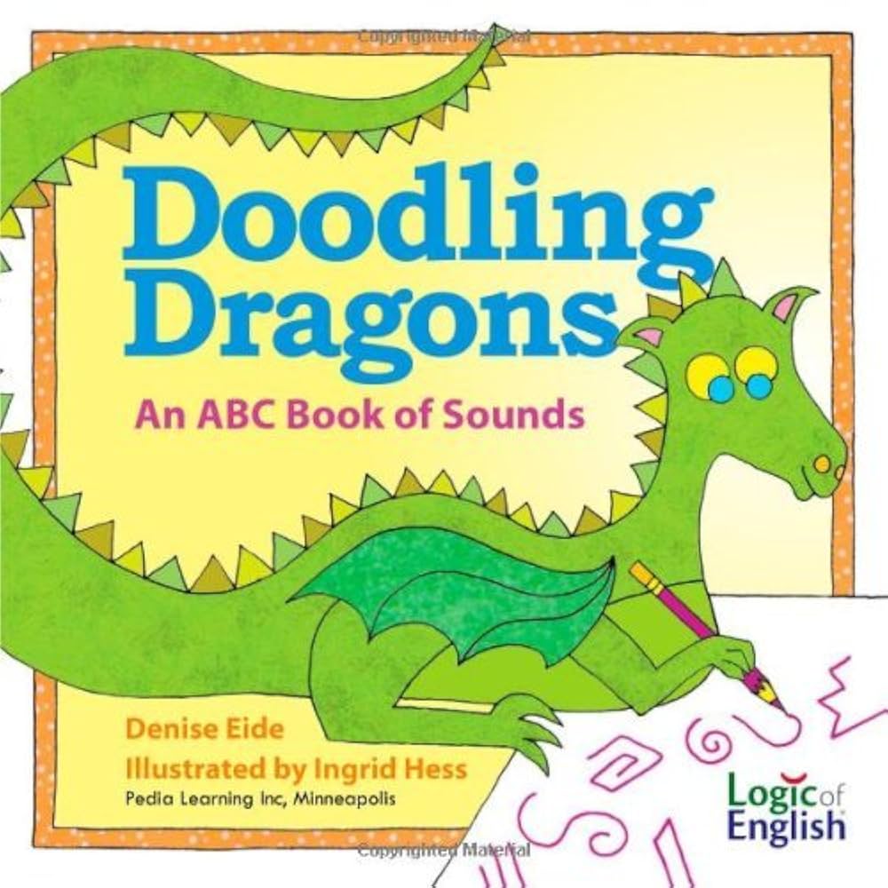 Doodling Dragons An ABC Book of Sounds