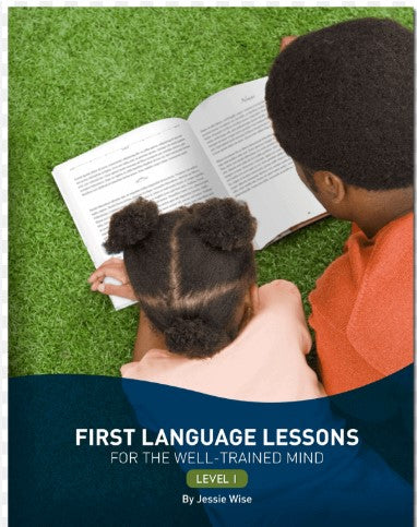 First Language Lessons for the Well-Trained Mind Level 1