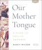 Our Mother Tongue Student Workbook