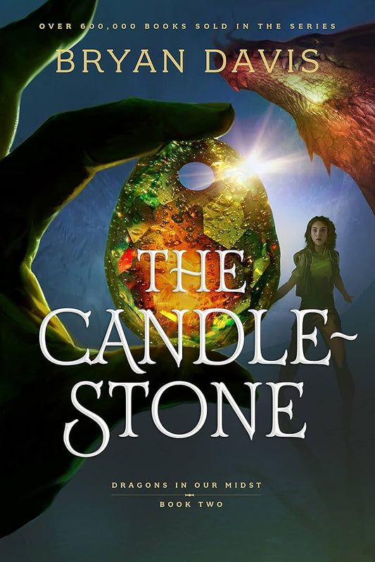 The Candle Stone Dragons in Our Midst Book 2