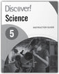 Discover! Science Instructor Guide 5