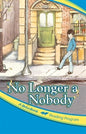 No Longer a Nobody