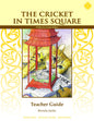 The Cricket in Times Square Teacher Guide