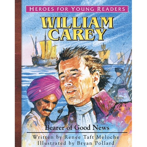 Heroes for Young Readers: William Carey