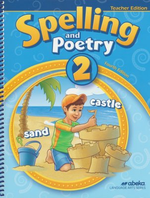 Spelling and Poetry 2 Fourth Edition Teacher's Edition