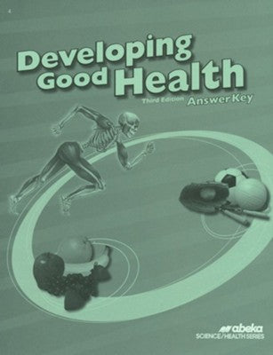 Developing Good Health Answer Key 3rd Ed.