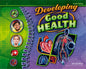 Abeka Developing Good Health Teacher Edition