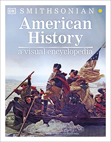 Smithsonian American History A Visual Encyclopedia