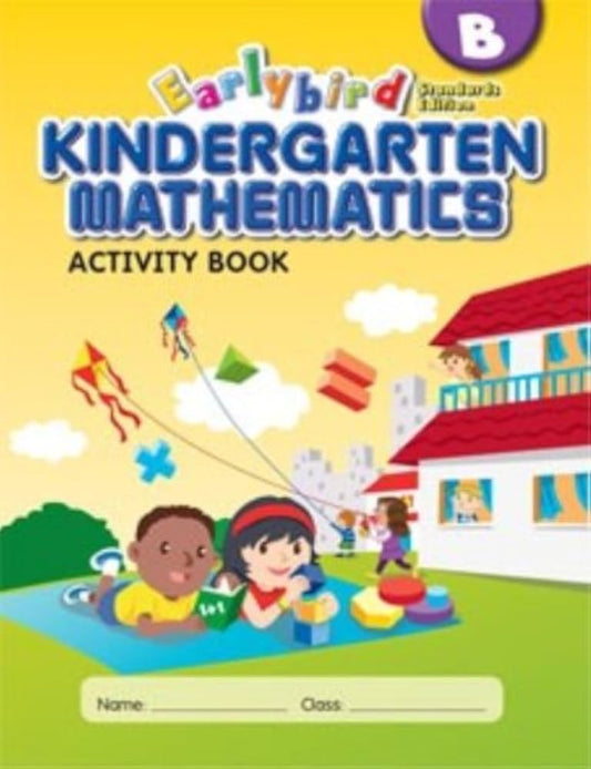 Earlybird Kindergarten Mathematics Activity Book B Standards Edition
