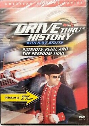 Drive Thru History with Dave Stotts Patriots, Penn, and the Freedom Trail DVD