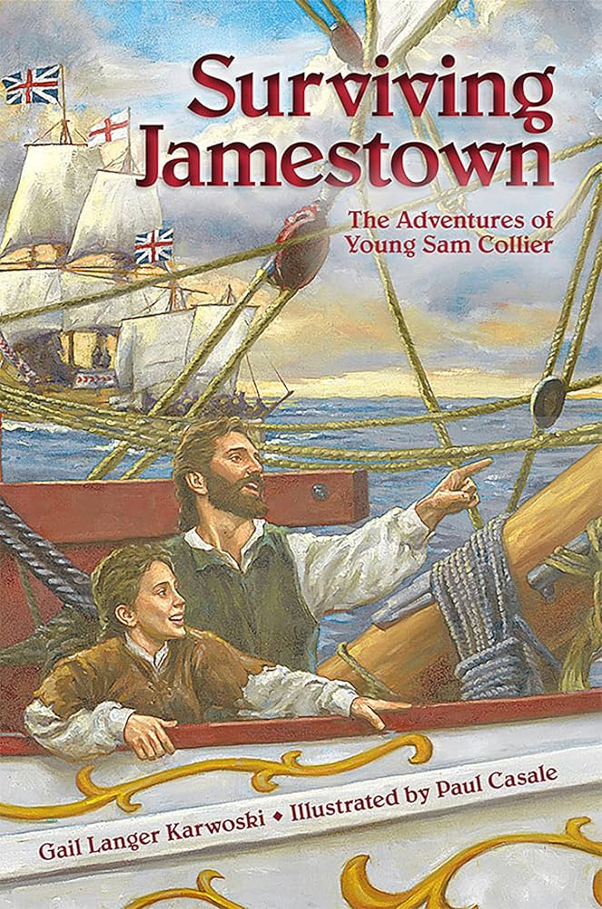 Surviving Jamestown The Adventures of Young Sam Collier