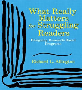 What Really Matters for Struggling Readers