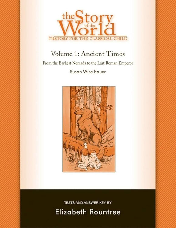 Story of the World Volulme 1: Ancient Times Test and Answer Key