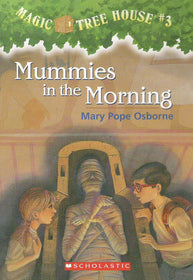 Magic Treehouse #3 Mummies in the Morning