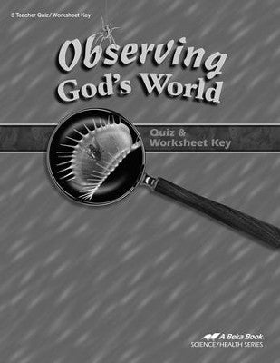 Observing God's World Quizzes and Worksheet Key
