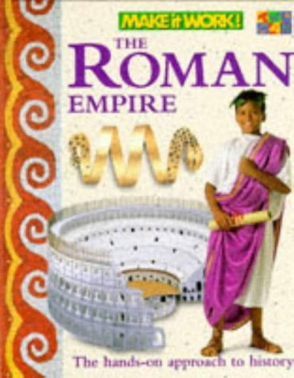 Make It Work: The Roman Empire