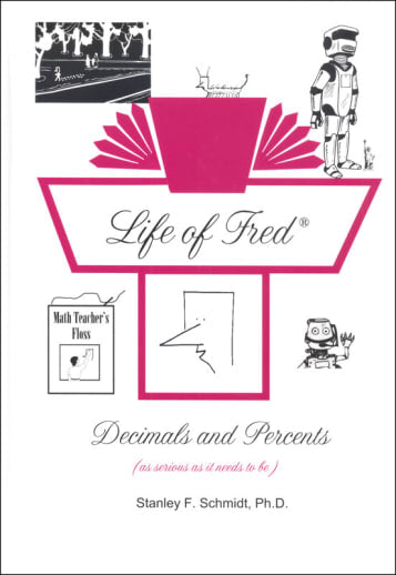 Life of Fred Decimals and Percents