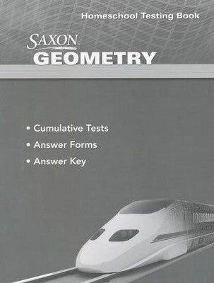 Saxon Geometry Homeschool Testing Book