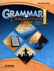 Grammar & Composition Work-Text I Teacher Key