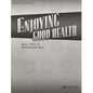 Enjoying Good Health, Quiz, Test, and Worksheet Key