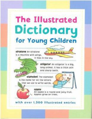The Illustrated Dictionary for Young Children