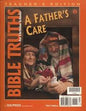 Bible Truths 1 A Father's Care Teacher's Edition