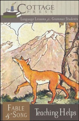 Cottage Press Fable & Song Teaching Helps
