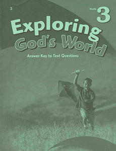 Exploring God's World 3 Answer Key to Test Questions