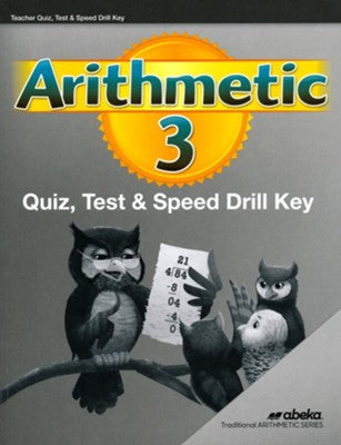 Abeka Arithmetic 3 Quiz, Test & Speed Drill Key