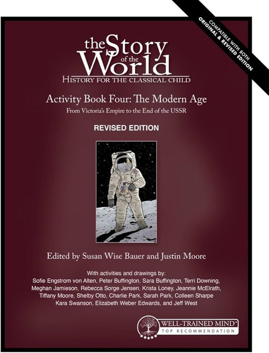 Story of the World Activity Book Four: The Modern Age Revised Edition